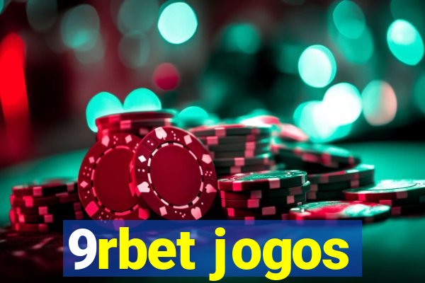 9rbet jogos